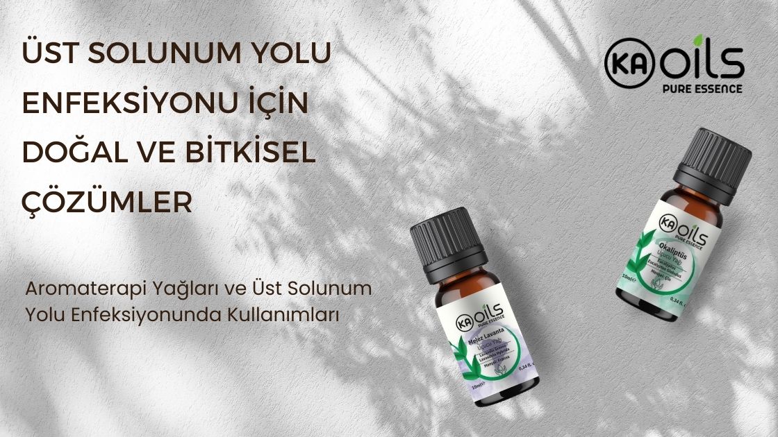 Üst Solunum Yolu Enfeksiyonu için Doğal ve Bitkisel Çözümler